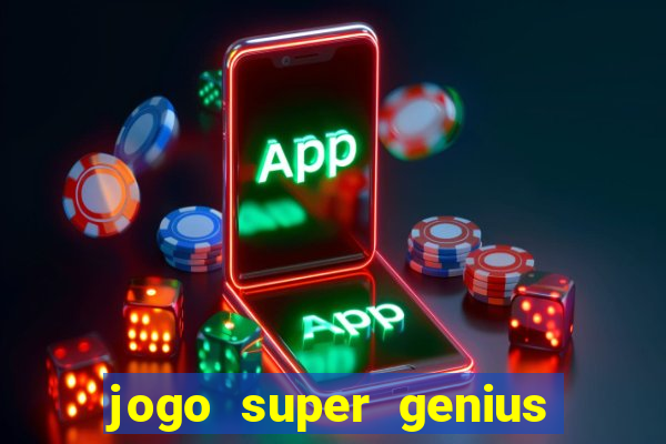 jogo super genius paga mesmo